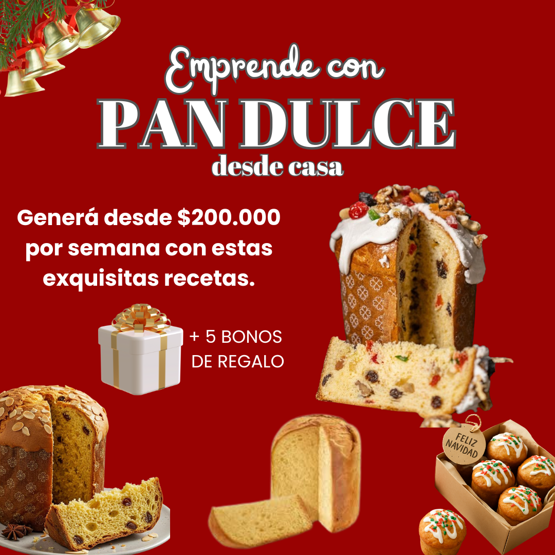 Emprende con pan dulce + 5 Bonos: Ganá + $200.000 por semana
